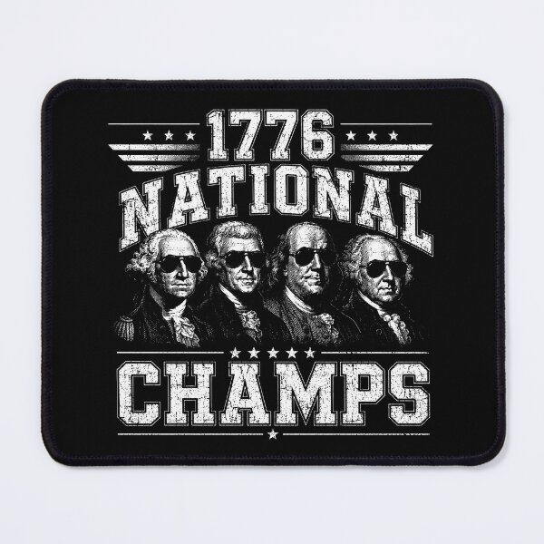 Item preview, 1776 National Champions, Funny 4th of July Patriotic, Funny Founding Fathers 2 designed and sold by rusiaa.