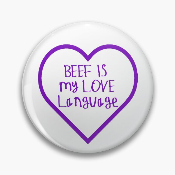 Item preview, Beef is My Love Language designed and sold by kinpirks.