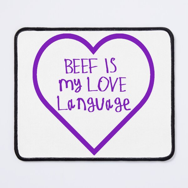 Item preview, Beef is My Love Language designed and sold by kinpirks.