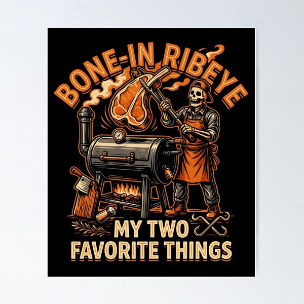 Item preview, Bone in Ribeye My Two Favorite Things Steak Lover Humor for Grill Masters designed and sold by Redgiant87x.