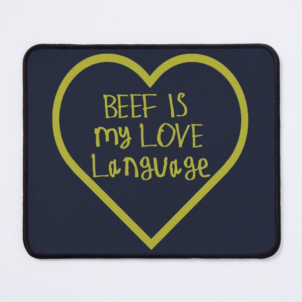 Item preview, Beef is My Love Language designed and sold by kinpirks.