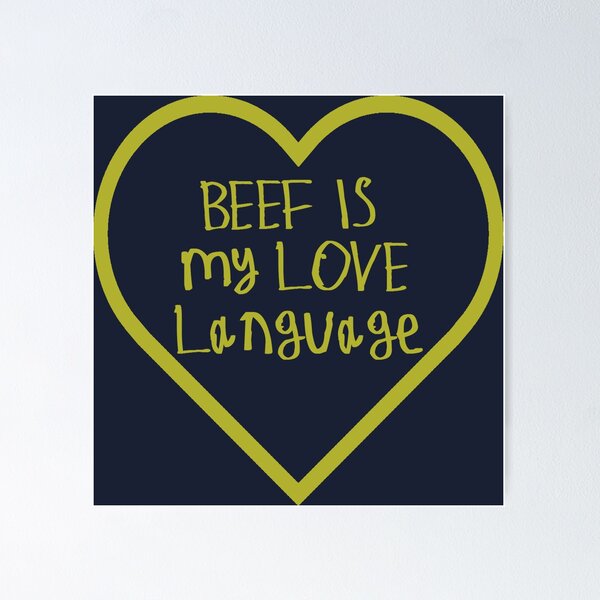 Item preview, Beef is My Love Language designed and sold by kinpirks.