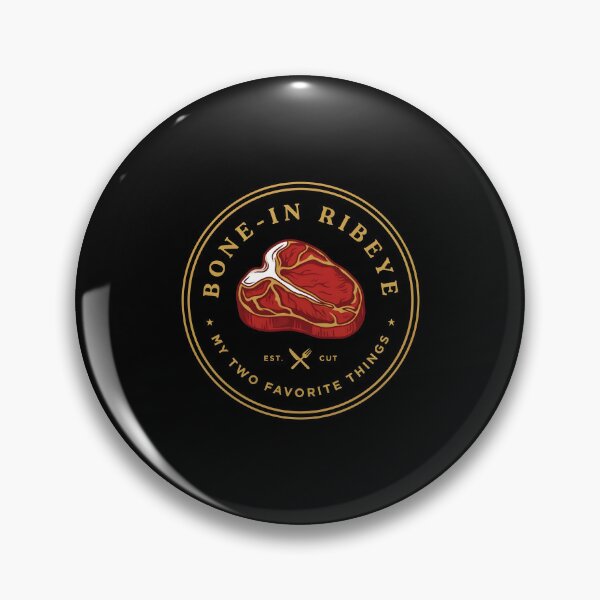 Item preview, Bone in Ribeye My Two Favorite Things BBQ Lover and Meat Enthusiast designed and sold by Redgiant87x.