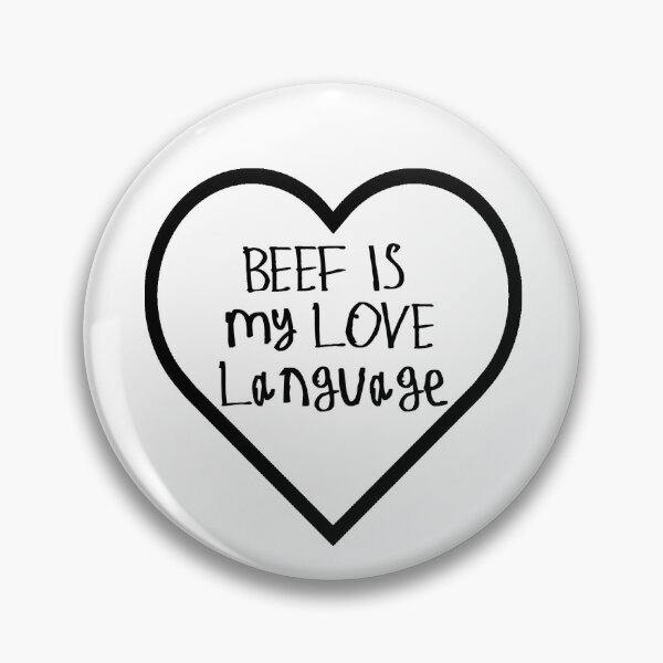 Item preview, Beef is My Love Language designed and sold by kinpirks.