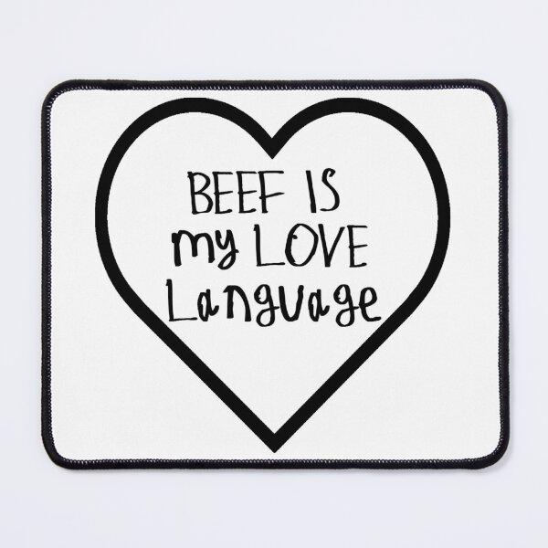 Item preview, Beef is My Love Language designed and sold by kinpirks.