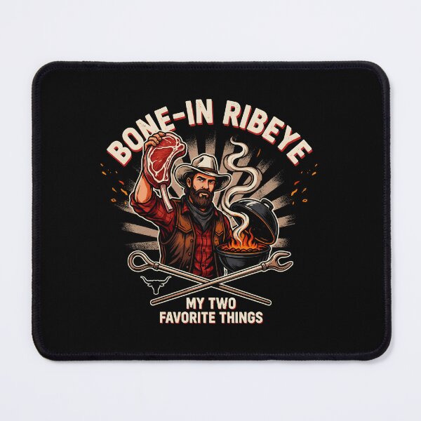 Item preview, Bone in Ribeye My Two Favorite Things Classic Barbecue Lifestyle designed and sold by Redgiant87x.