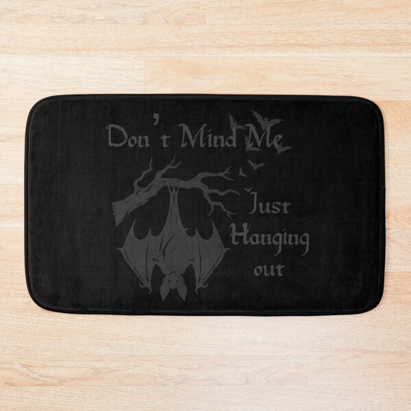 Item preview, Don’t Mind Me Just Hanging Out Bat Design designed and sold by Vileprint.