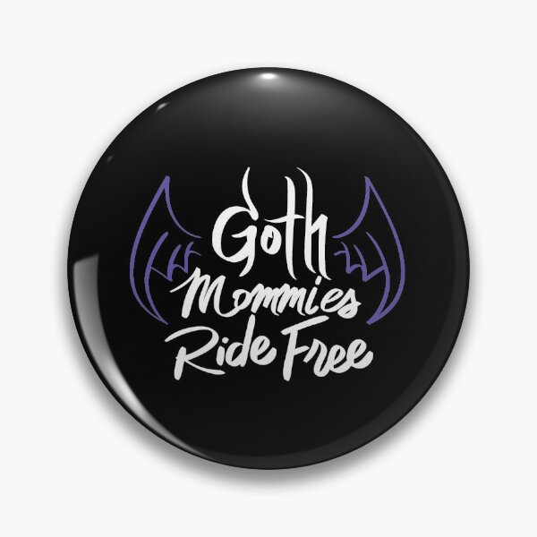 Item preview, Goth Mommies Ride Free designed and sold by checkoutmyengine.