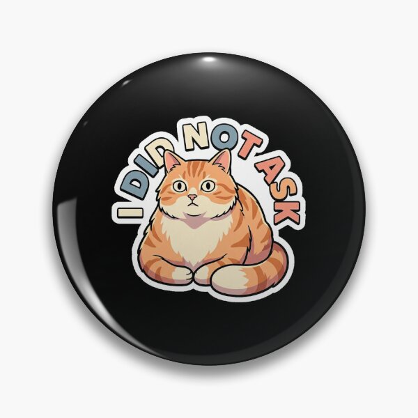 Item preview, I Did Not Ask Funny Grumpy Cat Design designed and sold by Cat Meme Fund.