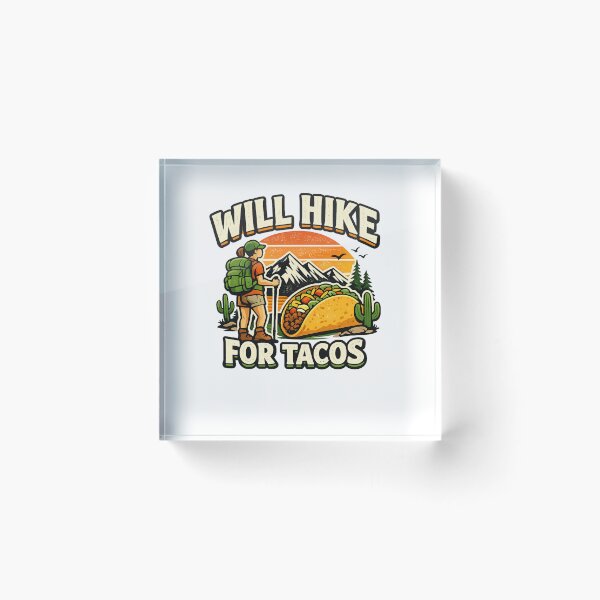 Item preview, Will Hike For Tacos Female Hikers designed and sold by DPBTees70.