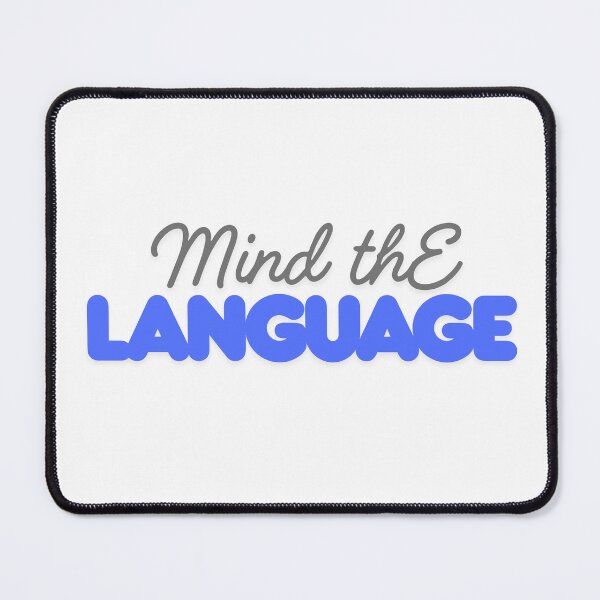Item preview, Mind the language designed and sold by ArtistTejal.