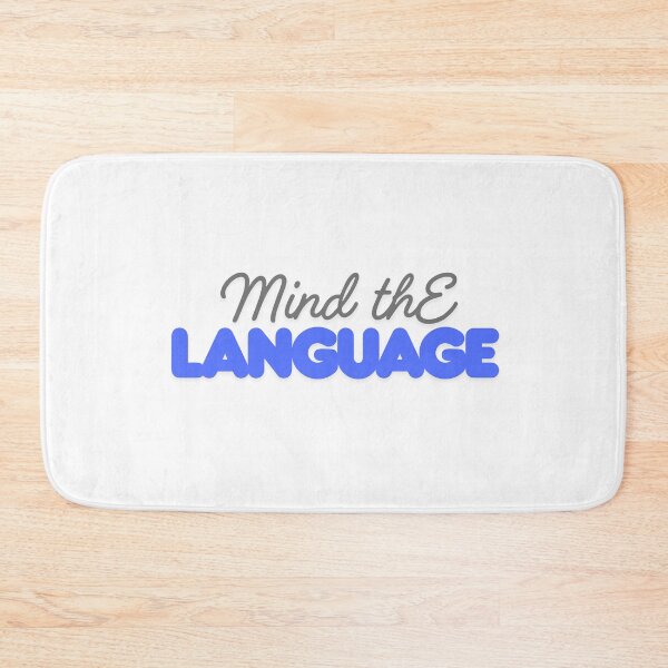 Item preview, Mind the language designed and sold by ArtistTejal.