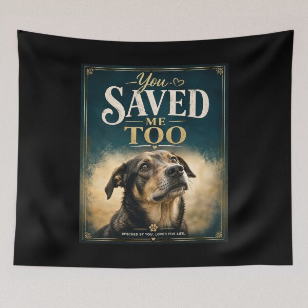 Item preview, You Saved Me Too Rescue Dog Poster designed and sold by Sketchlegacy.