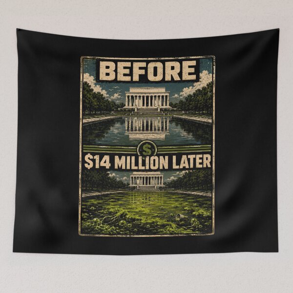 Item preview, Before $14 Million Later – Lincoln Memorial Political Satire designed and sold by THREE LITTLE BEANS.