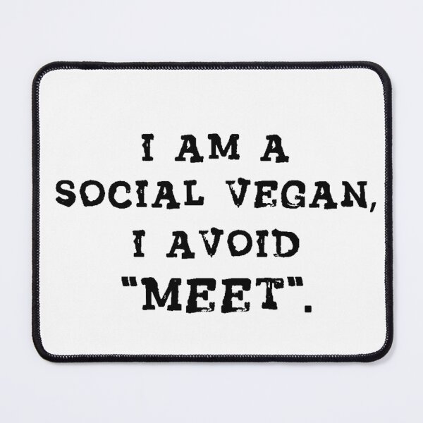 Item preview, Social Vegan – Sarcastic Statement Design designed and sold by Mavriboy.