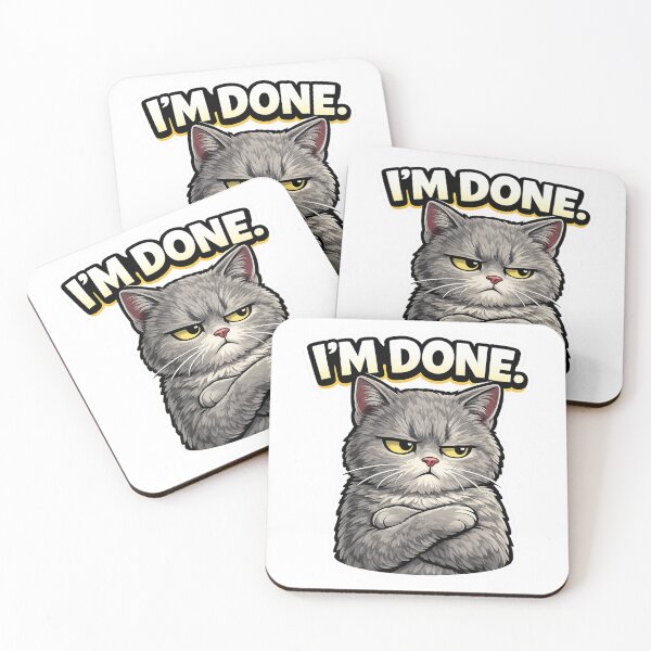 Item preview, Im Done Angry Grumpy Gray Cat Meme designed and sold by UvooArt.