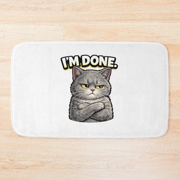 Item preview, Im Done Angry Grumpy Gray Cat Meme designed and sold by UvooArt.