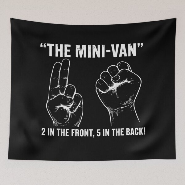 Item preview, Funny The Mini Van Hand Sign Rude Crude Adult Humor Joke designed and sold by EricCotanori.