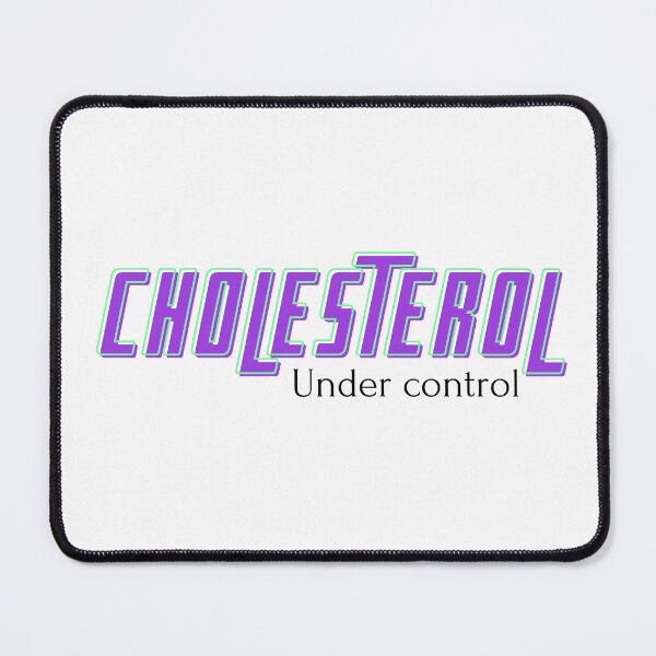 Item preview, Cholesterol under control designed and sold by ArtistTejal.