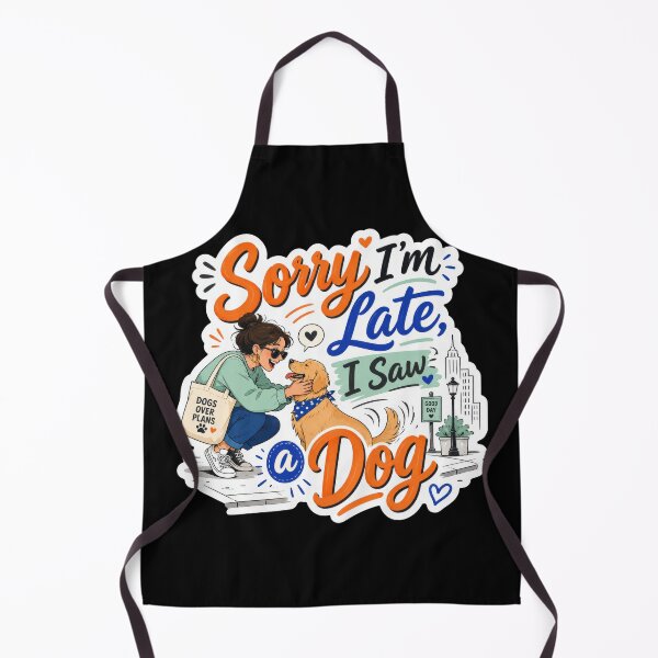 Item preview, Sorry I'm Late I Saw a Dog Sticker designed and sold by Sketchlegacy.