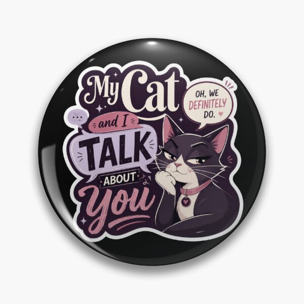 Item preview, My Cat and I Talk About You Funny Cat Sticker  designed and sold by Sketchlegacy.