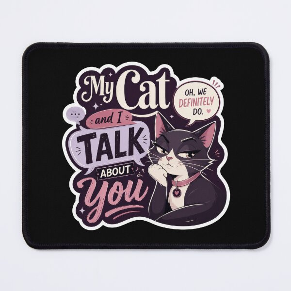Item preview, My Cat and I Talk About You Funny Cat Sticker  designed and sold by Sketchlegacy.