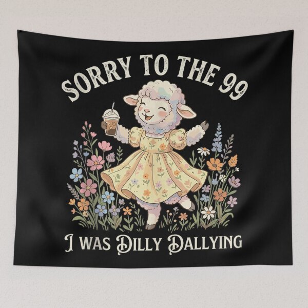Item preview, Cute Sorry To The 99 I Was Dilly Dallying Sheep designed and sold by LakenDraphil.
