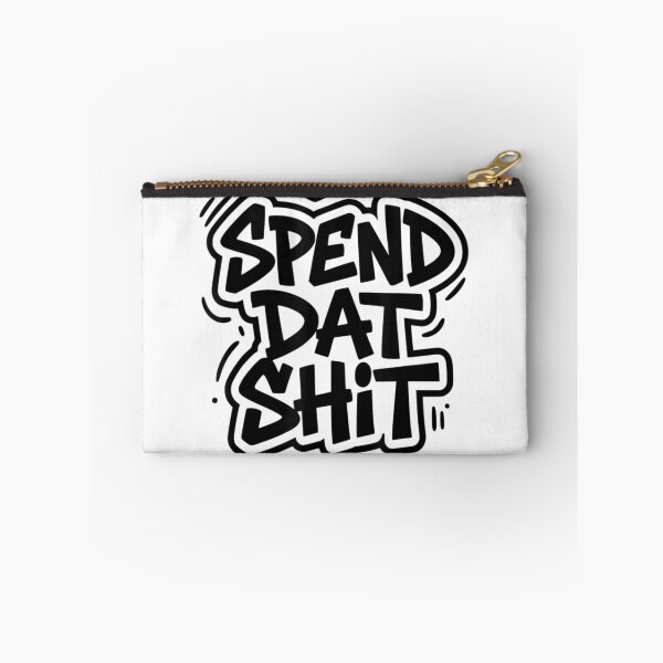 Item preview, Spend Dat Shit Trendy Streetwear Typography Distressed Black Aesthetic Graphic designed and sold by DaphoLatara.