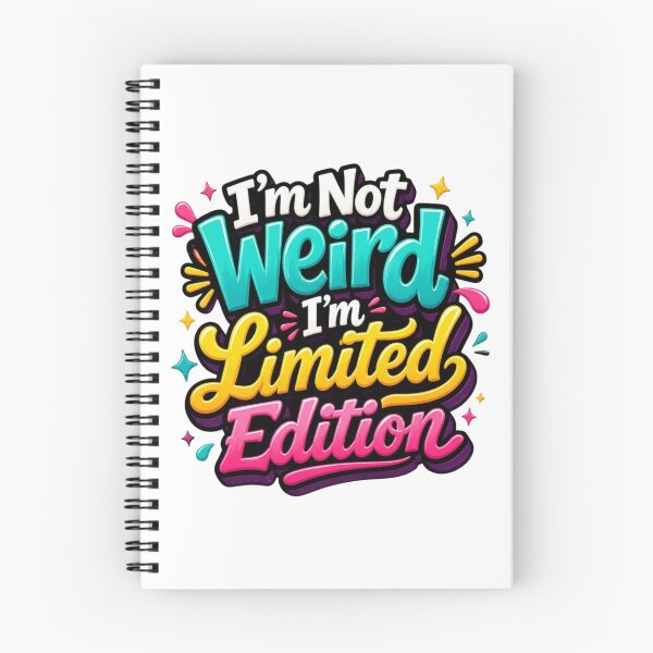 Item preview, I’m Not Weird I’m Limited Edition – Colorful Fun Typography Design designed and sold by Zebaiche.