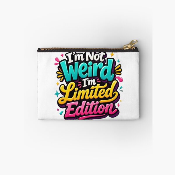Item preview, I’m Not Weird I’m Limited Edition – Colorful Fun Typography Design designed and sold by Zebaiche.