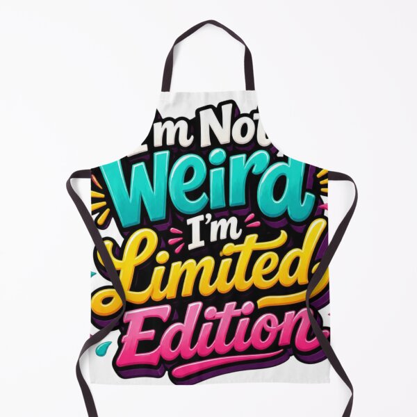 Item preview, I’m Not Weird I’m Limited Edition – Colorful Fun Typography Design designed and sold by Zebaiche.