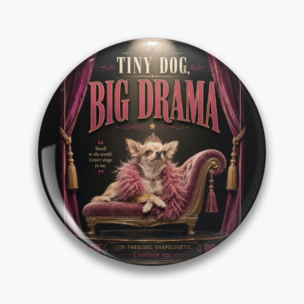 Item preview, Tiny Dog Big Drama Chihuahua Poster  designed and sold by Sketchlegacy.