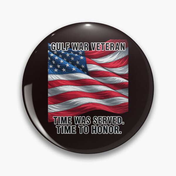 Item preview, Gulf War Veteran Time Was Served. Time to Honor Art Design designed and sold by fantasticdesign.
