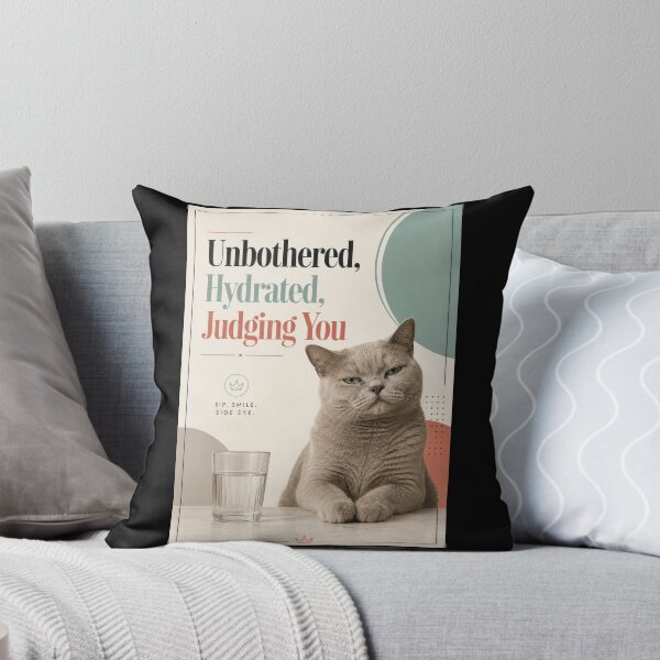 Item preview, Unbothered Hydrated Judging You Cat Poster  designed and sold by Sketchlegacy.