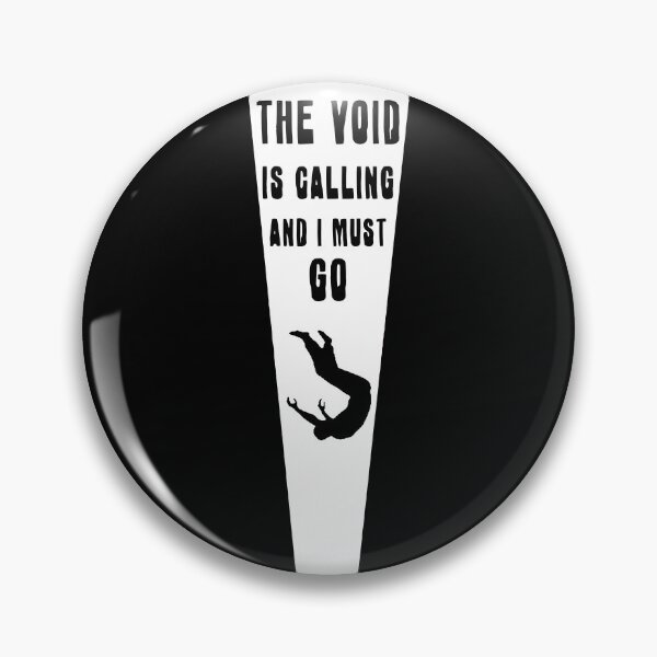 Item preview, The Void Is Calling And I Must Go designed and sold by R-A Designs.