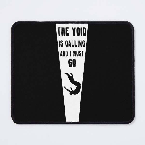 Item preview, The Void Is Calling And I Must Go designed and sold by R-A Designs.