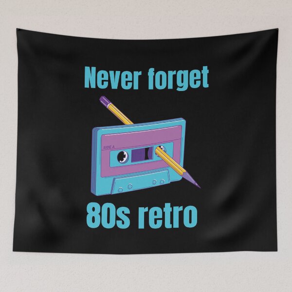 Item preview, Never Forget 80s Retro designed and sold by DPattonPD.