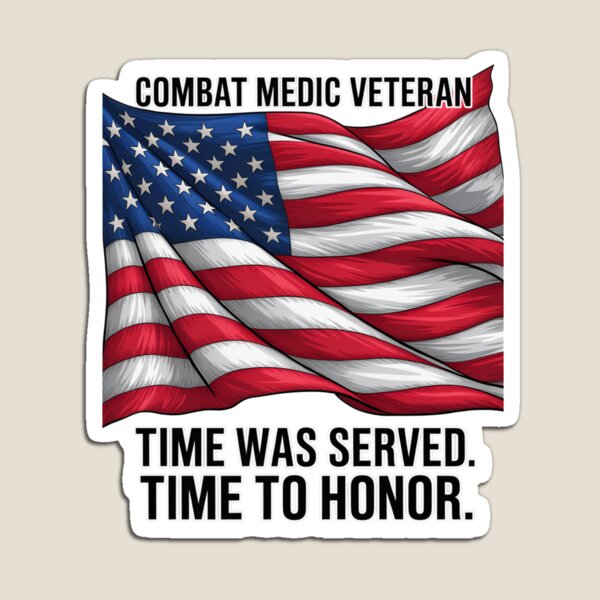 Item preview, Combat Medic Veteran Time Was Served. Time to Honor Design designed and sold by fantasticdesign.