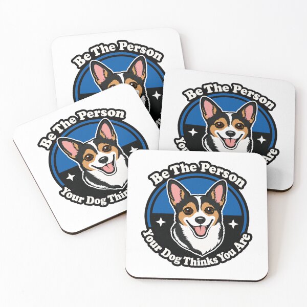 Item preview, Be The Person Your Dog Thinks You Are designed and sold by Denise Myers.