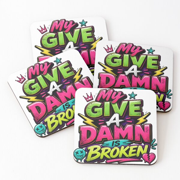 Item preview, My Give a Damn Is Broken – Funny Sarcastic Typography Design designed and sold by Zebaiche.
