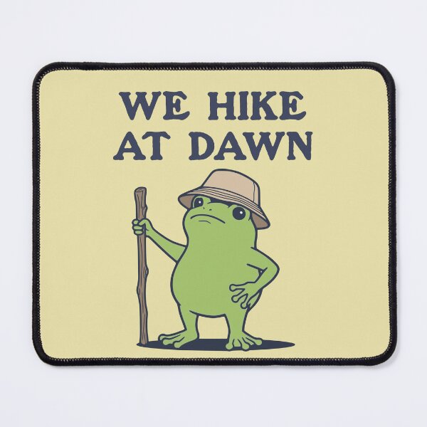 Item preview, We Hike At Dawn Funny Frog Hiker designed and sold by d247.