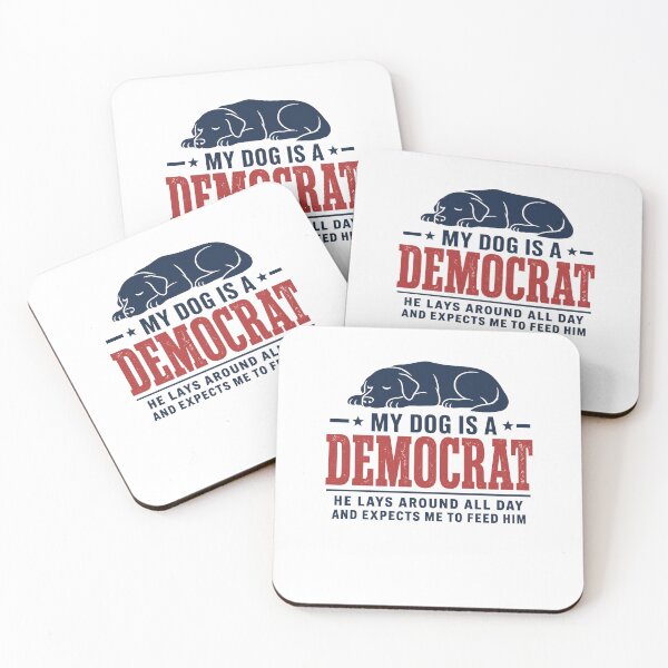 Item preview, My Dog is A Democrat He Lays Around All Day  designed and sold by clothesy7.