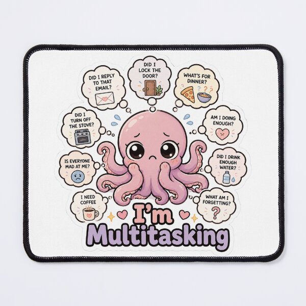 Item preview, I'm Multitasking Octopus Shirt | Funny Anxious Octopus Overthinking Mental Load Gift designed and sold by MrDev.