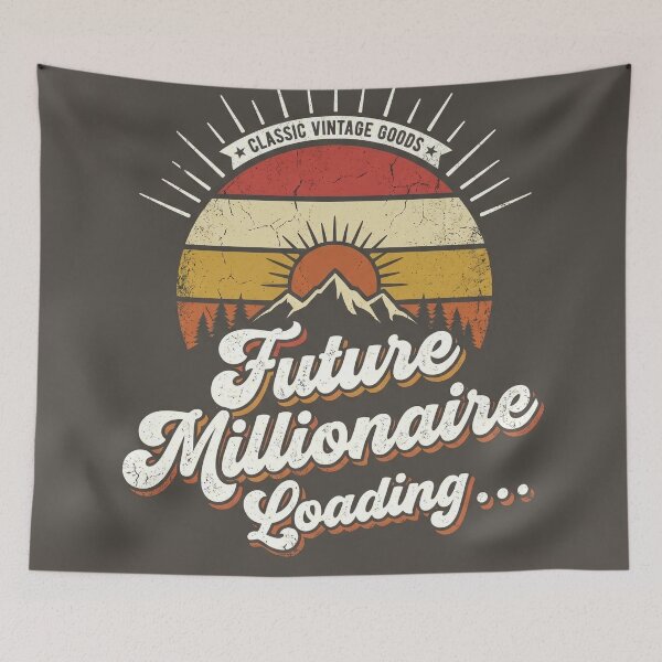 Item preview, Future Millionaire Loading Retro Sun designed and sold by BigBoyFunky.