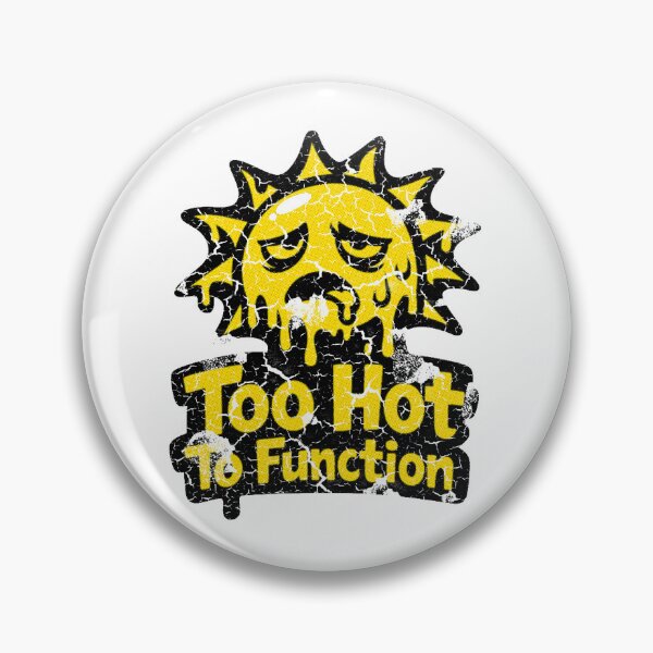 Item preview, Retro Vintage Pixel Sun Distressed Summer Heat Design Too Hot To Function designed and sold by Artycom.