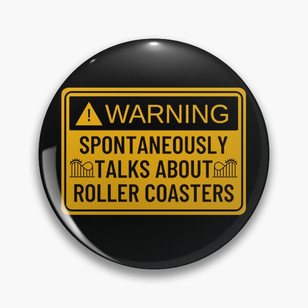 Item preview, Warning: Spontaneously talks about roller coasters!  designed and sold by belladesign7.