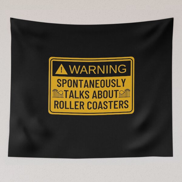 Item preview, Warning: Spontaneously talks about roller coasters!  designed and sold by belladesign7.