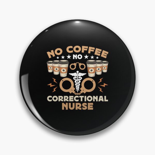 Item preview, Correctional Nurse No Coffee Nursing Coffee Lover designed and sold by tshirtconcepts.