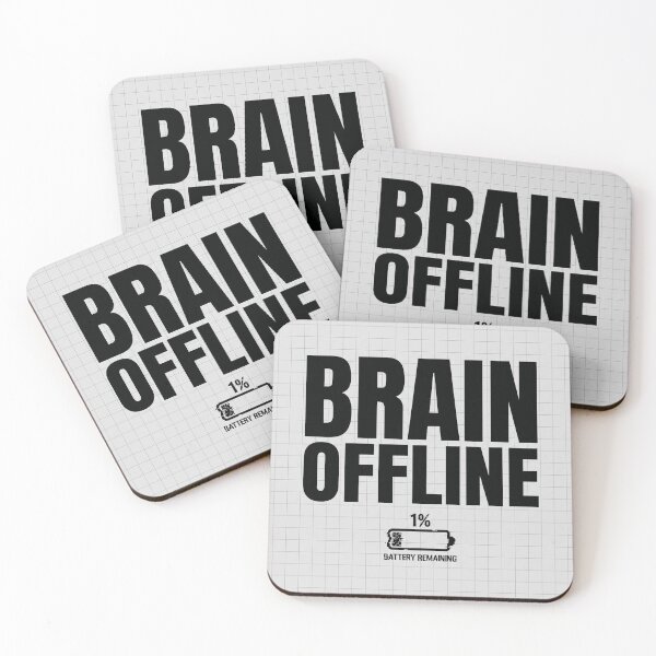 Item preview, Brain Offline Battery Low | Life Quote designed and sold by BigBoyFunky.