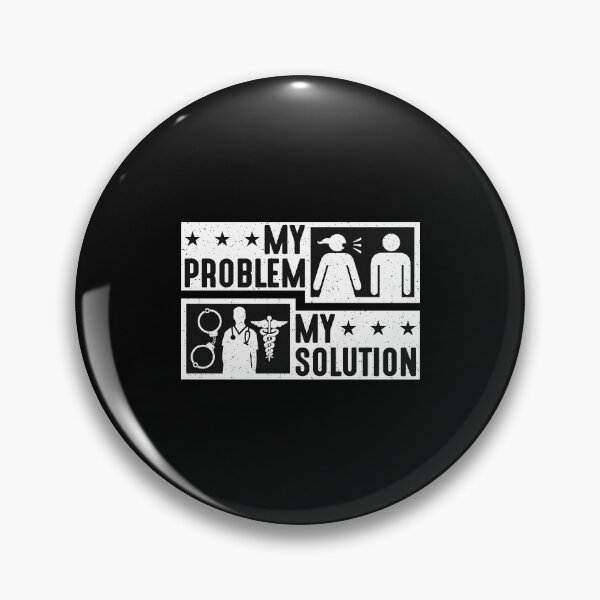 Item preview, Correctional Nurse My Problem My Pictogram Dad Mom designed and sold by tshirtconcepts.